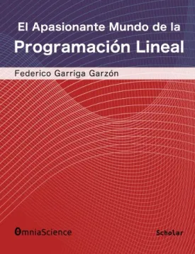 El apasionante mundo de la programaci—n lineal