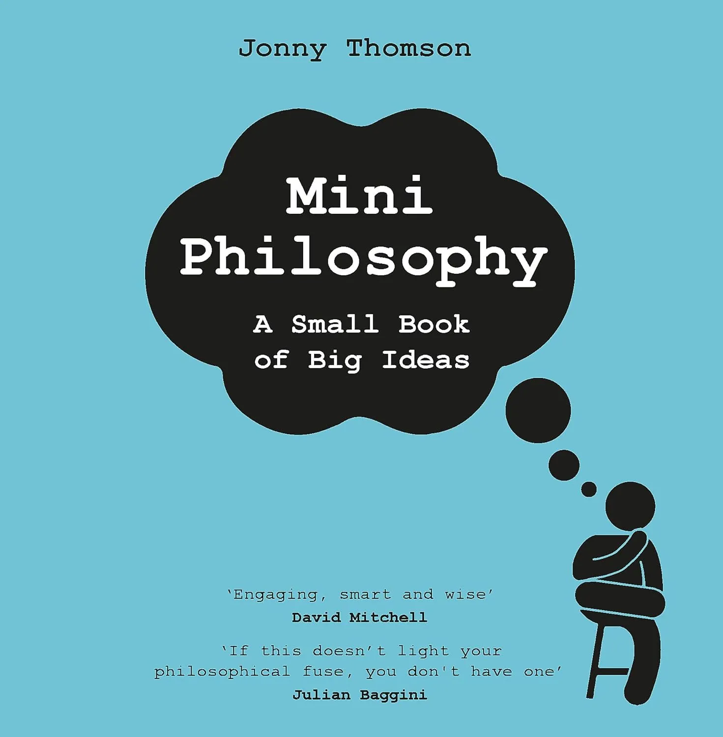Mini Philosophy: A Small Book of Big Ideas Hardcover – June 14, 2022